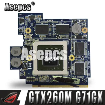 Asepcs 60-NVZVG1000-A02 GTX 260 M GTX260M G92-751-B1 DDR3 1 GB BoardDe Video VGA Pre Asus G71G G71GX G72GX G51VX G61GX