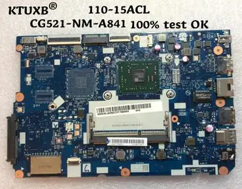 KTUXB CG521-NM-A841 doske je vhodný pre Lenovo 110-15ACL notebook základná doska AMD CPU DDR3 test práca