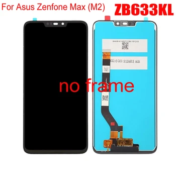 Pôvodné LTPro Pre ASUS ZenFone Max M2 ZB633KL X01AD 6.26